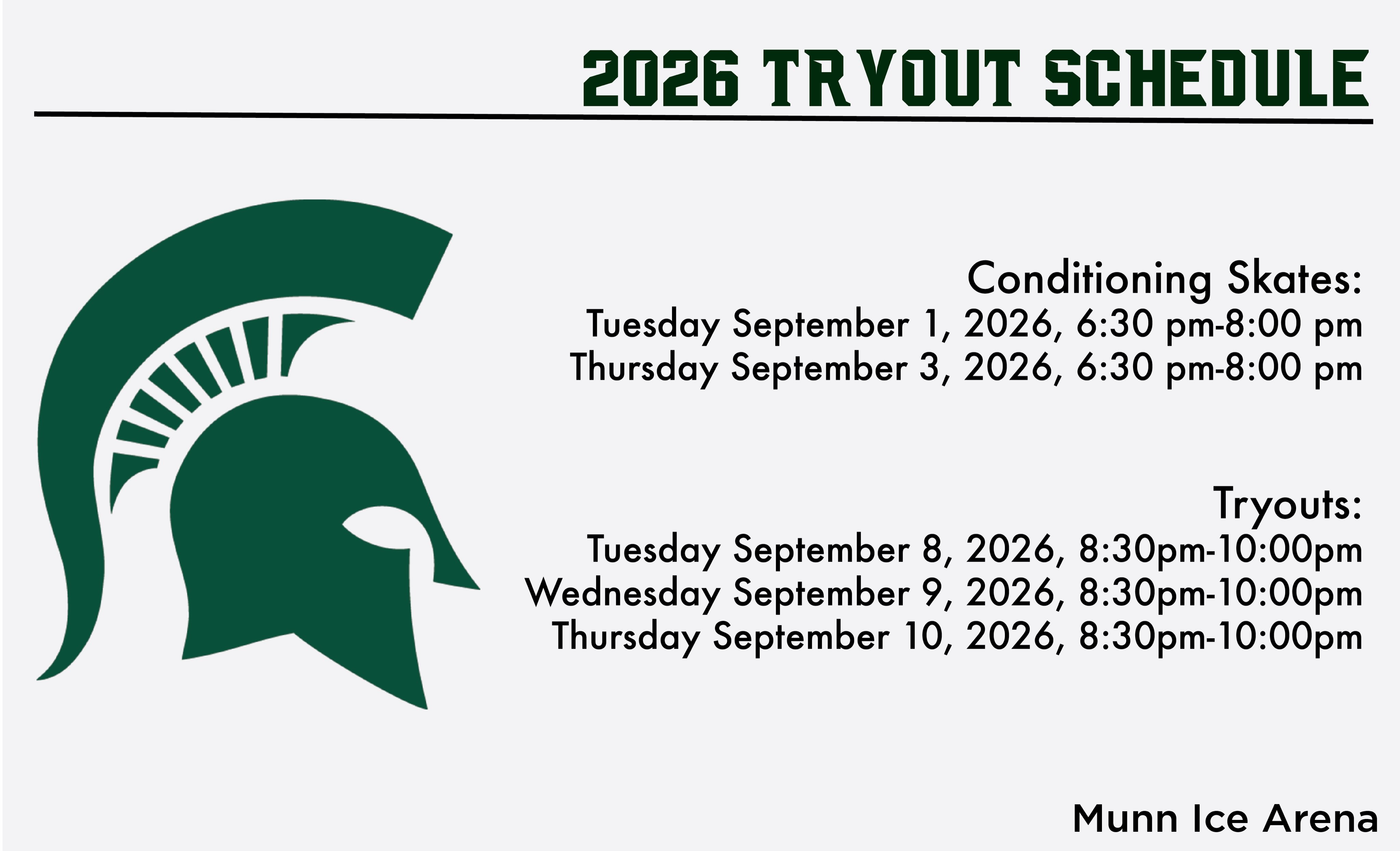 Competitive tryouts will be held for the 2026-2027 campaign at Munn Ice Arena. $10 per skate. Full hockey equipment required. 

To register, or for any questions, please email coach James Martin jmartin2112@gmail.com. Participants at the July camp do not need to register again.